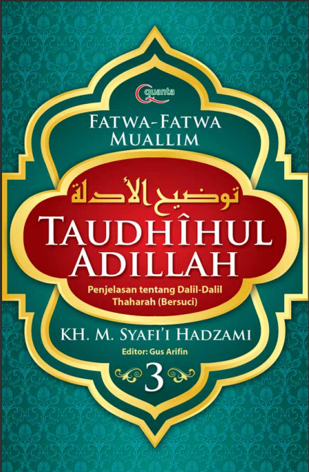 Taudhihul Adillah (Buku 3)